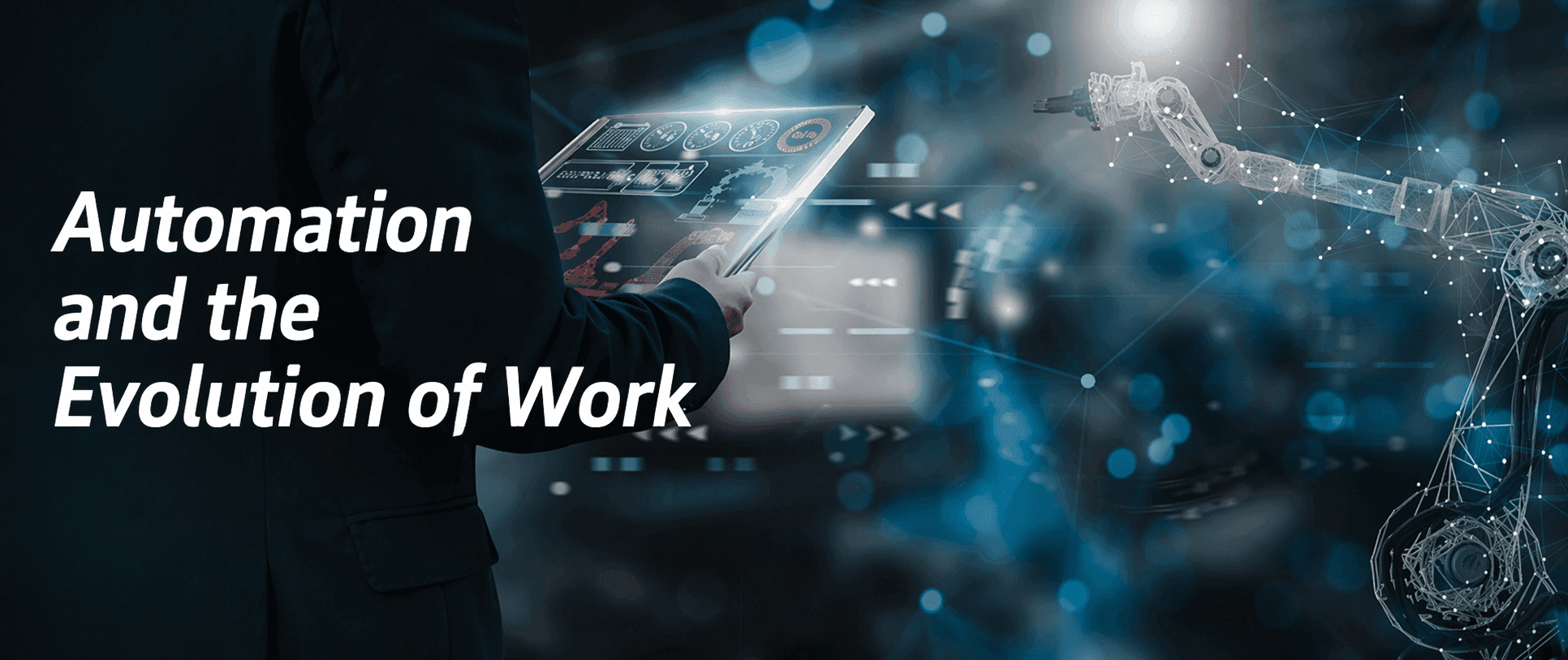 Automation and the Evolution of Work